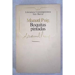 Literatura Contemporánea (17): Boquitas pintadas.